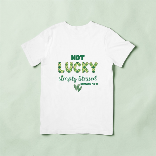 Not Lucky Simply Blessed